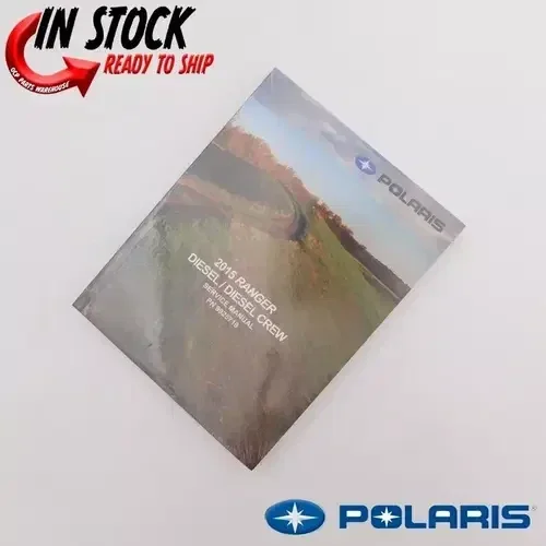 POLARIS SERVICE MANUAL BOOK 2015 RANGER DIESEL / DIESEL CREW OEM NEW GENUINE