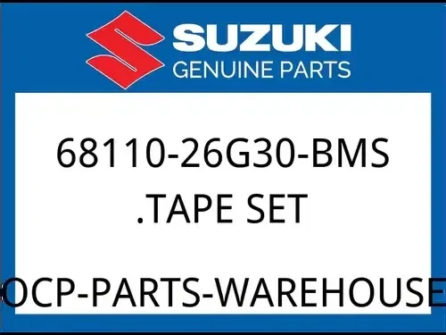 Suzuki OEM Part 68110-26G30-BMS .TAPE SET